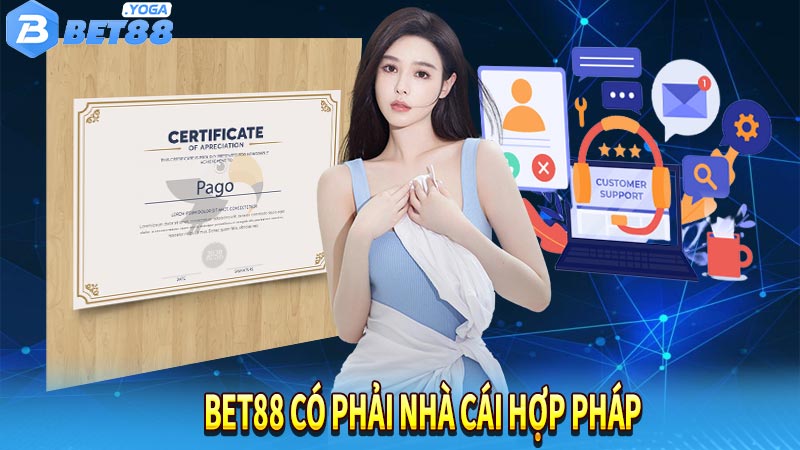 Bet88 Có Phải Nhà Cái Hợp Pháp