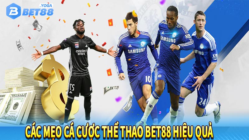 Các mẹo cá cược thể thao bet88 hiệu quả